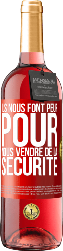 29,95 € Envoi gratuit | Vin rosé Édition ROSÉ Ils nous font peur pour nous vendre de la sécurité Étiquette Rouge. Étiquette personnalisable Vin jeune Récolte 2025 Tempranillo