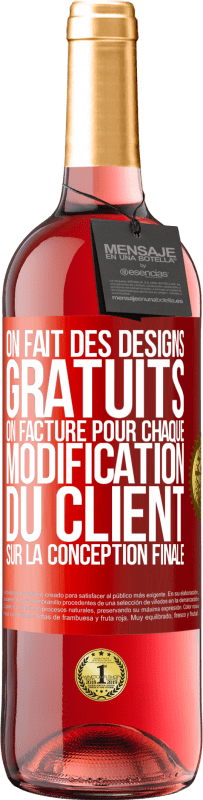 29,95 € Envoi gratuit | Vin rosé Édition ROSÉ On fait des designs gratuits. On facture pour chaque modification du client sur la conception finale Étiquette Rouge. Étiquette personnalisable Vin jeune Récolte 2023 Tempranillo