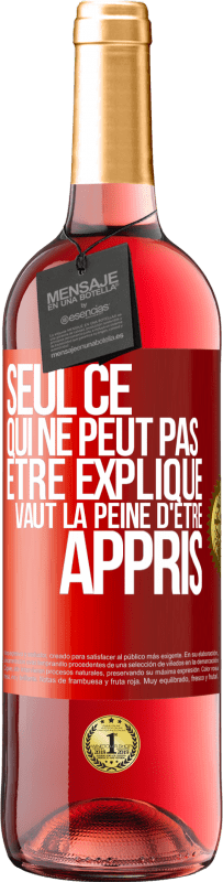 29,95 € Envoi gratuit | Vin rosé Édition ROSÉ Seul ce qui ne peut pas être expliqué vaut la peine d'être appris Étiquette Rouge. Étiquette personnalisable Vin jeune Récolte 2023 Tempranillo