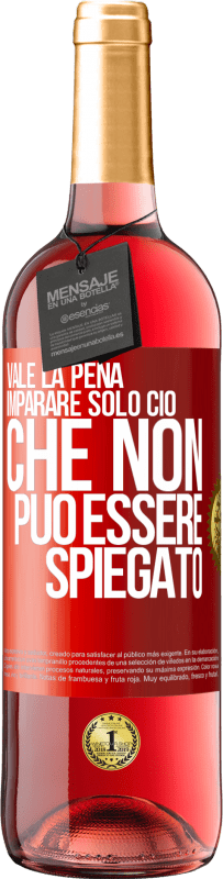 29,95 € Spedizione Gratuita | Vino rosato Edizione ROSÉ Vale la pena imparare solo ciò che non può essere spiegato Etichetta Rossa. Etichetta personalizzabile Vino giovane Raccogliere 2024 Tempranillo