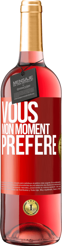 29,95 € Envoi gratuit | Vin rosé Édition ROSÉ Vous. Mon moment préféré Étiquette Rouge. Étiquette personnalisable Vin jeune Récolte 2023 Tempranillo