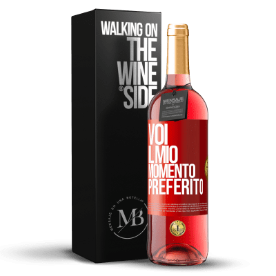 «Voi. Il mio momento preferito» Edizione ROSÉ