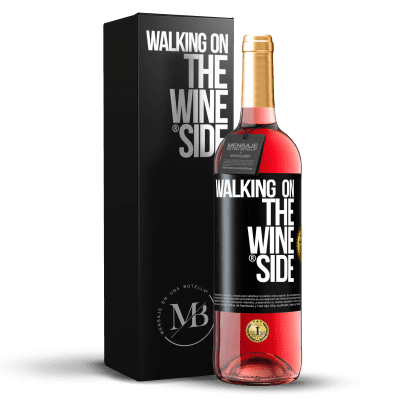 «Walking on the Wine Side®» ROSÉ版