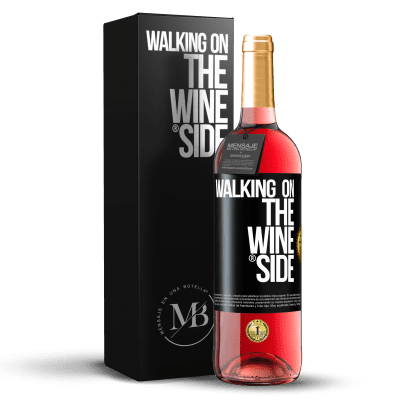 «Walking on the Wine Side®» ROSÉエディション