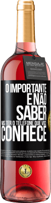 29,95 € Envio grátis | Vinho rosé Edição ROSÉ O importante é não saber, mas ter o telefone que você conhece Etiqueta Preta. Etiqueta personalizável Vinho jovem Colheita 2023 Tempranillo