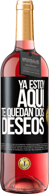 29,95 € Envío gratis | Vino Rosado Edición ROSÉ Ya estoy aquí. Te quedan dos deseos Etiqueta Negra. Etiqueta personalizable Vino joven Cosecha 2025 Tempranillo