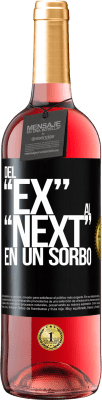 29,95 € 送料無料 | ロゼワイン ROSÉエディション Del EX al NEXT en un sorbo ブラックラベル. カスタマイズ可能なラベル 若いワイン 収穫 2024 Tempranillo