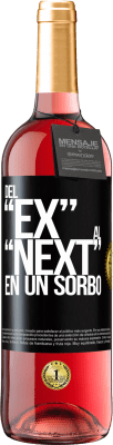 29,95 € Kostenloser Versand | Roséwein ROSÉ Ausgabe Del EX al NEXT en un sorbo Schwarzes Etikett. Anpassbares Etikett Junger Wein Ernte 2024 Tempranillo