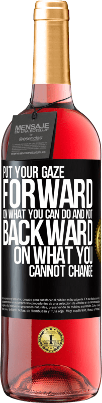 29,95 € Free Shipping | Rosé Wine ROSÉ Edition Put your gaze forward, on what you can do and not backward, on what you cannot change Black Label. Customizable label Young wine Harvest 2025 Tempranillo