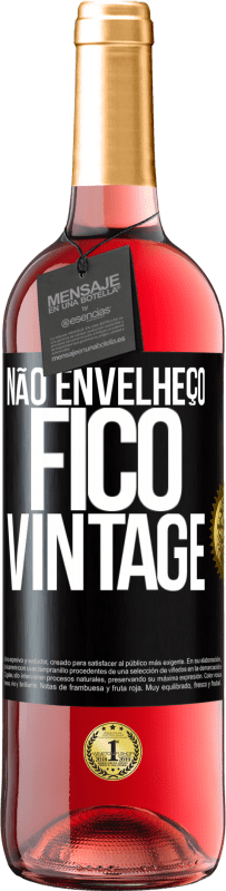 29,95 € Envio grátis | Vinho rosé Edição ROSÉ Não envelheço, fico vintage Etiqueta Preta. Etiqueta personalizável Vinho jovem Colheita 2024 Tempranillo