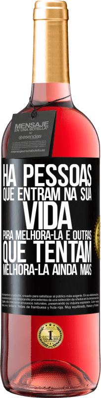 29,95 € Envio grátis | Vinho rosé Edição ROSÉ Há pessoas que entram na sua vida para melhorá-la e outras que tentam melhorá-la ainda mais Etiqueta Preta. Etiqueta personalizável Vinho jovem Colheita 2024 Tempranillo