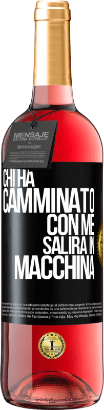 29,95 € Spedizione Gratuita | Vino rosato Edizione ROSÉ Chi ha camminato con me salirà in macchina Etichetta Nera. Etichetta personalizzabile Vino giovane Raccogliere 2023 Tempranillo