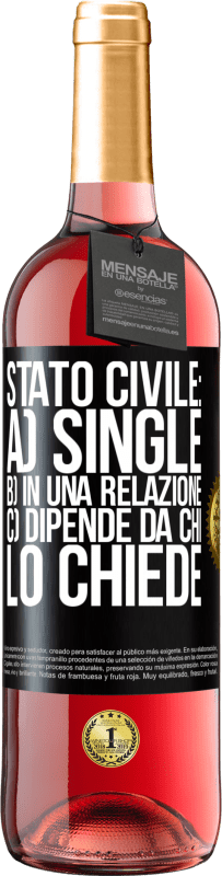 29,95 € Spedizione Gratuita | Vino rosato Edizione ROSÉ Stato civile: a) Single b) in una relazione c) Dipende da chi lo chiede Etichetta Nera. Etichetta personalizzabile Vino giovane Raccogliere 2024 Tempranillo