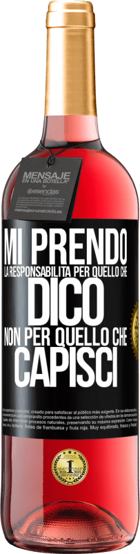 29,95 € Spedizione Gratuita | Vino rosato Edizione ROSÉ Mi prendo la responsabilità per quello che dico, non per quello che capisci Etichetta Nera. Etichetta personalizzabile Vino giovane Raccogliere 2024 Tempranillo