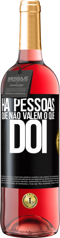 29,95 € Envio grátis | Vinho rosé Edição ROSÉ Há pessoas que não valem o que dói Etiqueta Preta. Etiqueta personalizável Vinho jovem Colheita 2024 Tempranillo