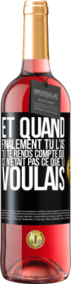 29,95 € Envoi gratuit | Vin rosé Édition ROSÉ Et quand finalement tu l'as, tu te rends compte que ce n'était pas ce que tu voulais Étiquette Noire. Étiquette personnalisable Vin jeune Récolte 2023 Tempranillo