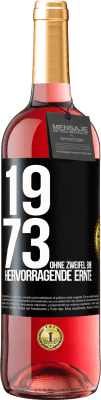 29,95 € Kostenloser Versand | Roséwein ROSÉ Ausgabe 1973. Ohne Zweifel eine hervorragende Ernte Schwarzes Etikett. Anpassbares Etikett Junger Wein Ernte 2024 Tempranillo