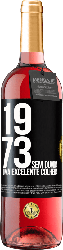 29,95 € Envio grátis | Vinho rosé Edição ROSÉ 1973. Sem dúvida, uma excelente colheita Etiqueta Preta. Etiqueta personalizável Vinho jovem Colheita 2024 Tempranillo