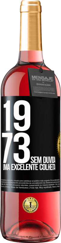 29,95 € Envio grátis | Vinho rosé Edição ROSÉ 1973. Sem dúvida, uma excelente colheita Etiqueta Preta. Etiqueta personalizável Vinho jovem Colheita 2025 Tempranillo