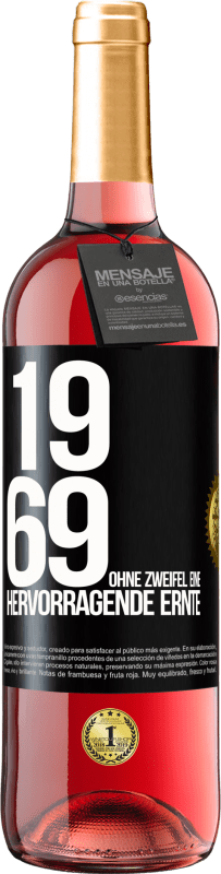 29,95 € Kostenloser Versand | Roséwein ROSÉ Ausgabe 1969. Ohne Zweifel eine hervorragende Ernte Schwarzes Etikett. Anpassbares Etikett Junger Wein Ernte 2023 Tempranillo