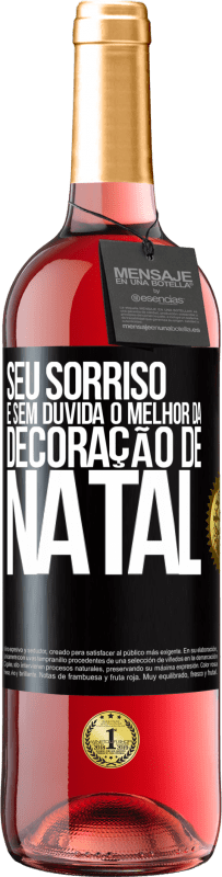 29,95 € Envio grátis | Vinho rosé Edição ROSÉ Seu sorriso é, sem dúvida, o melhor da decoração de Natal Etiqueta Preta. Etiqueta personalizável Vinho jovem Colheita 2024 Tempranillo