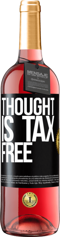 29,95 € 免费送货 | 桃红葡萄酒 ROSÉ版 思想是免税的 黑标. 可自定义的标签 青年酒 收成 2023 Tempranillo