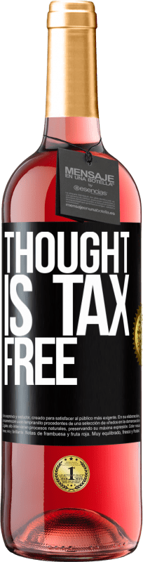 29,95 € Free Shipping | Rosé Wine ROSÉ Edition Thought is tax free Black Label. Customizable label Young wine Harvest 2024 Tempranillo