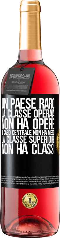 29,95 € Spedizione Gratuita | Vino rosato Edizione ROSÉ Un paese raro: la classe operaia non ha opere, il caso centrale non ha mezzi, la classe superiore non ha classi Etichetta Nera. Etichetta personalizzabile Vino giovane Raccogliere 2025 Tempranillo