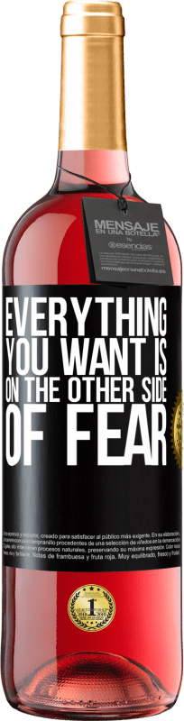29,95 € Free Shipping | Rosé Wine ROSÉ Edition Everything you want is on the other side of fear Black Label. Customizable label Young wine Harvest 2025 Tempranillo