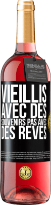 29,95 € Envoi gratuit | Vin rosé Édition ROSÉ Vieillis avec des souvenirs pas avec des rêves Étiquette Noire. Étiquette personnalisable Vin jeune Récolte 2024 Tempranillo