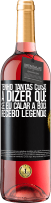 29,95 € Envio grátis | Vinho rosé Edição ROSÉ Tenho tantas coisas a dizer que, se eu calar a boca, recebo legendas Etiqueta Preta. Etiqueta personalizável Vinho jovem Colheita 2024 Tempranillo