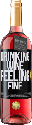 29,95 € Kostenloser Versand | Roséwein ROSÉ Ausgabe Drinking wine, feeling fine Schwarzes Etikett. Anpassbares Etikett Junger Wein Ernte 2025 Tempranillo
