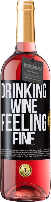 29,95 € Kostenloser Versand | Roséwein ROSÉ Ausgabe Drinking wine, feeling fine Schwarzes Etikett. Anpassbares Etikett Junger Wein Ernte 2025 Tempranillo