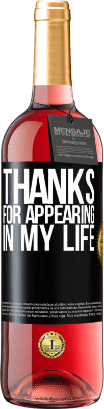 29,95 € Free Shipping | Rosé Wine ROSÉ Edition Thanks for appearing in my life Black Label. Customizable label Young wine Harvest 2023 Tempranillo