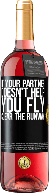 29,95 € 免费送货 | 桃红葡萄酒 ROSÉ版 如果您的伴侣不能帮助您飞行，请清理跑道 黑标. 可自定义的标签 青年酒 收成 2023 Tempranillo
