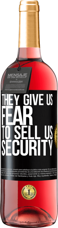 29,95 € 免费送货 | 桃红葡萄酒 ROSÉ版 他们让我们害怕卖给我们安全 黑标. 可自定义的标签 青年酒 收成 2023 Tempranillo