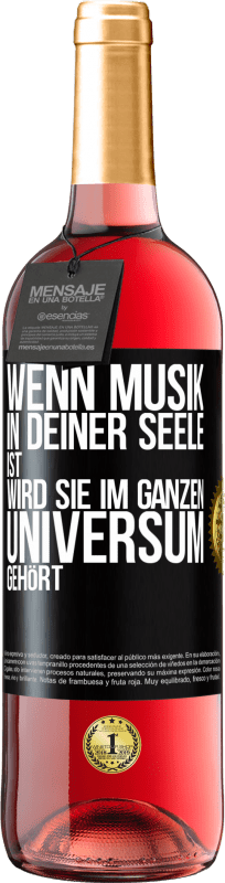 29,95 € Kostenloser Versand | Roséwein ROSÉ Ausgabe Wenn Musik in deiner Seele ist, wird sie im ganzen Universum gehört Schwarzes Etikett. Anpassbares Etikett Junger Wein Ernte 2024 Tempranillo