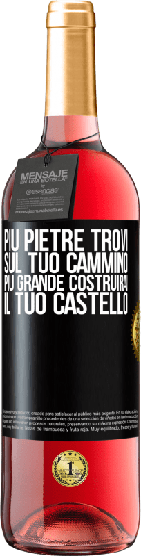 29,95 € Spedizione Gratuita | Vino rosato Edizione ROSÉ Più pietre trovi sul tuo cammino, più grande costruirai il tuo castello Etichetta Nera. Etichetta personalizzabile Vino giovane Raccogliere 2024 Tempranillo