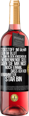 29,95 € Kostenloser Versand | Roséwein ROSÉ Ausgabe Stickstoff im Gehirn, Eisen im Blut, Kalzium in den Knochen und eine brennende Seele. Sagen Sie mir nicht noch einmal. dass ich Schwarzes Etikett. Anpassbares Etikett Junger Wein Ernte 2024 Tempranillo