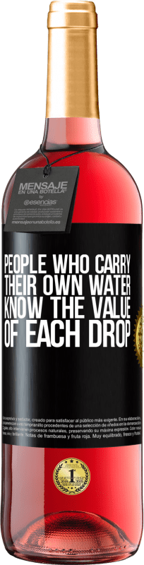 29,95 € 送料無料 | ロゼワイン ROSÉエディション 自分の水を運ぶ人は、各ドロップの価値を知っています ブラックラベル. カスタマイズ可能なラベル 若いワイン 収穫 2023 Tempranillo