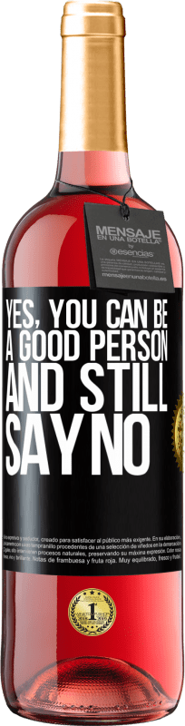 29,95 € 免费送货 | 桃红葡萄酒 ROSÉ版 是的，你可以成为一个好人，但仍然拒绝 黑标. 可自定义的标签 青年酒 收成 2023 Tempranillo