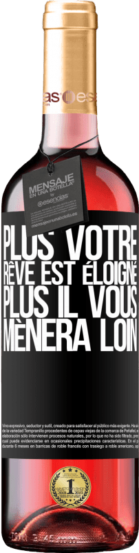 29,95 € Envoi gratuit | Vin rosé Édition ROSÉ Plus votre rêve est éloigné, plus il vous mènera loin Étiquette Noire. Étiquette personnalisable Vin jeune Récolte 2024 Tempranillo