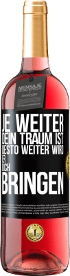 29,95 € Kostenloser Versand | Roséwein ROSÉ Ausgabe Je weiter dein Traum ist, desto weiter wird er dich bringen Schwarzes Etikett. Anpassbares Etikett Junger Wein Ernte 2024 Tempranillo