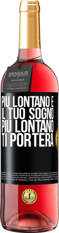 29,95 € Spedizione Gratuita | Vino rosato Edizione ROSÉ Più lontano è il tuo sogno, più lontano ti porterà Etichetta Nera. Etichetta personalizzabile Vino giovane Raccogliere 2024 Tempranillo