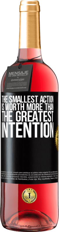 29,95 € Free Shipping | Rosé Wine ROSÉ Edition The smallest action is worth more than the greatest intention Black Label. Customizable label Young wine Harvest 2023 Tempranillo