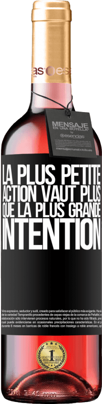 29,95 € Envoi gratuit | Vin rosé Édition ROSÉ La plus petite action vaut plus que la plus grande intention Étiquette Noire. Étiquette personnalisable Vin jeune Récolte 2024 Tempranillo