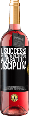 29,95 € Spedizione Gratuita | Vino rosato Edizione ROSÉ Il successo non è un colpo di fortuna, ma un battito di disciplina Etichetta Nera. Etichetta personalizzabile Vino giovane Raccogliere 2024 Tempranillo