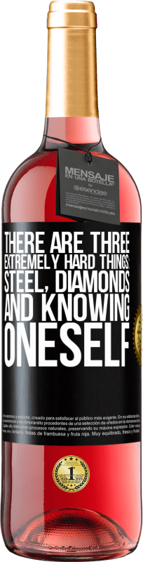 29,95 € Free Shipping | Rosé Wine ROSÉ Edition There are three extremely hard things: steel, diamonds, and knowing oneself Black Label. Customizable label Young wine Harvest 2023 Tempranillo