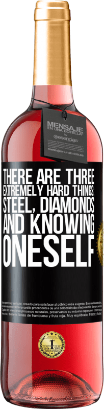 29,95 € Free Shipping | Rosé Wine ROSÉ Edition There are three extremely hard things: steel, diamonds, and knowing oneself Black Label. Customizable label Young wine Harvest 2024 Tempranillo