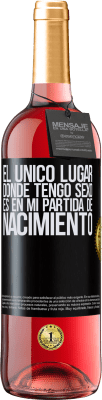 29,95 € Envío gratis | Vino Rosado Edición ROSÉ El único lugar donde tengo sexo es en mi partida de nacimiento Etiqueta Negra. Etiqueta personalizable Vino joven Cosecha 2024 Tempranillo